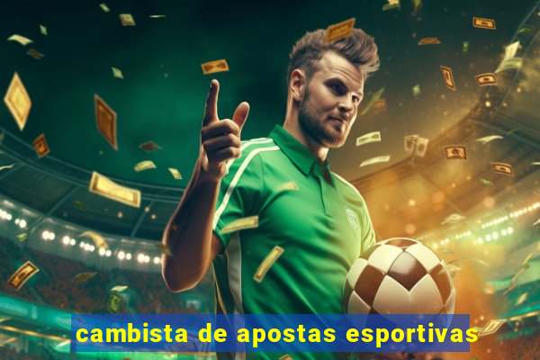 cambista de apostas esportivas